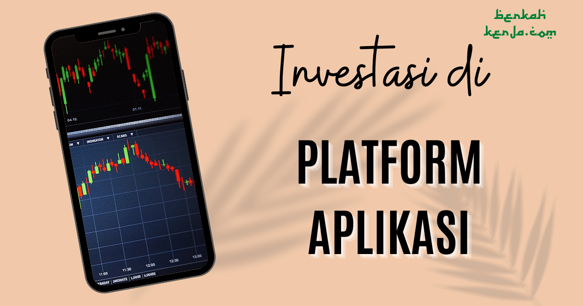 Investasi di Aplikasi Platform